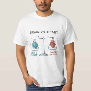 Brain Vs Heart Logic Vs Emotion Balance Scale T-Shirt