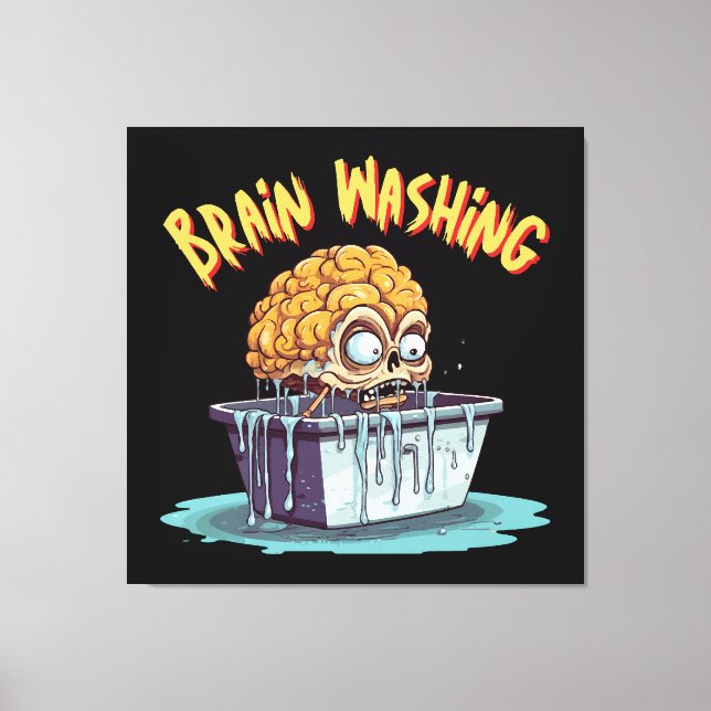 Brain Washing Canvas Print (Front)