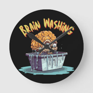 Brain Washing Round Clock