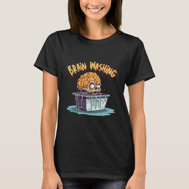 Brain Washing T-Shirt (Front)