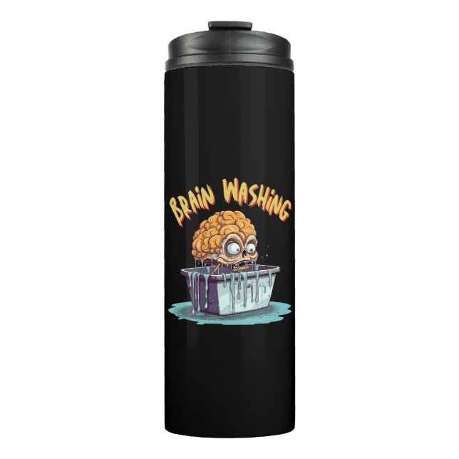 Brain Washing Thermal Tumbler (Front)