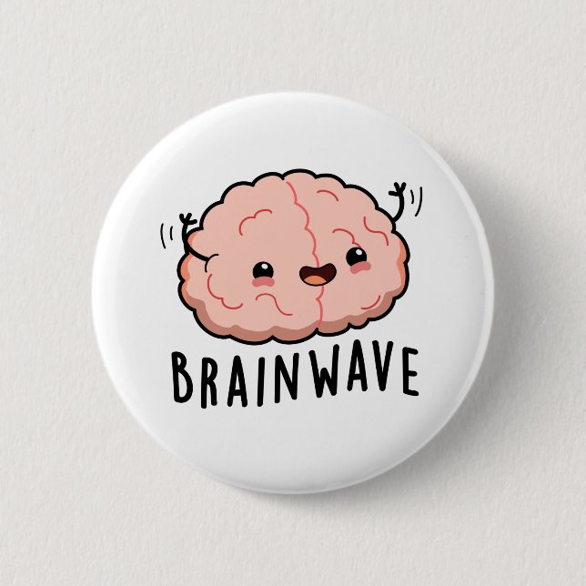Brain Wave Cute Anatomy Pun 6 Cm Round Badge (Front)