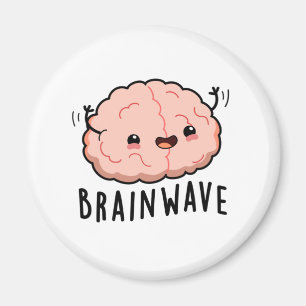 Brain Wave Funny Anatomy Pun Magnet