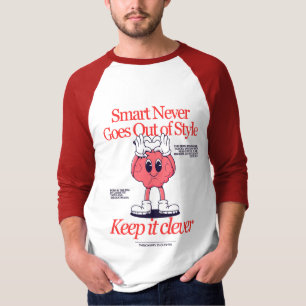 - Brains Are Always in Fashion T-Shirt
