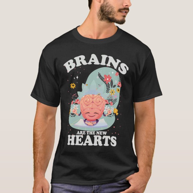 Brains Are The New Hearts  Yoga flower T-Shirt (Front)