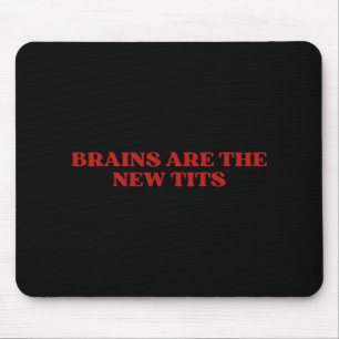 Brains Are The New Y2k Aesthetic Funny Feminist Mouse Mat