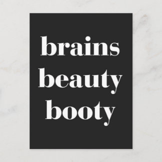 Brains Beauty Booty Funny Quote Postcard
