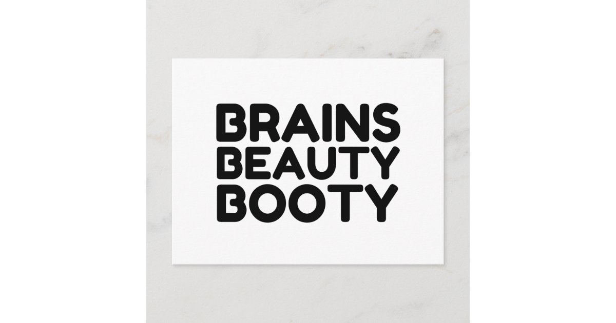 Brains Beauty Booty Funny Quotes Postcard Zazzle 