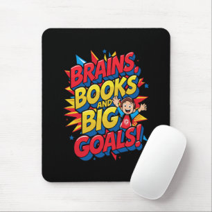 Brains Books and Big Goals - Fun Back-to-School Mouse Mat