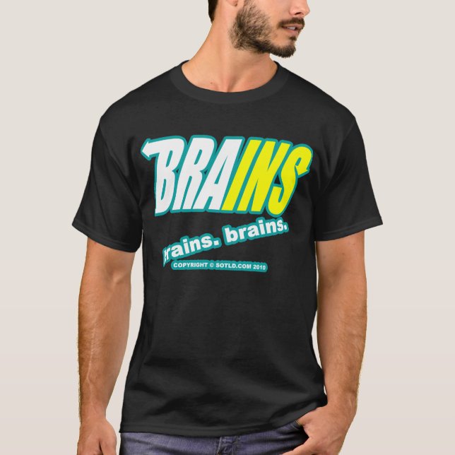 BRAINS: brains. brains. T-Shirt (Front)