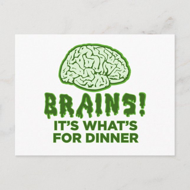 Brains, It's What's For Dinner Postcard (Front)