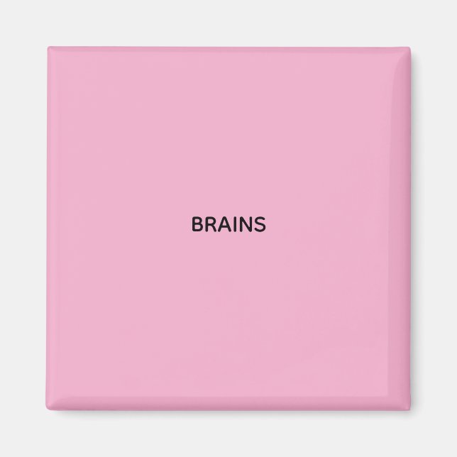BRAINS  MAGNET (Front)