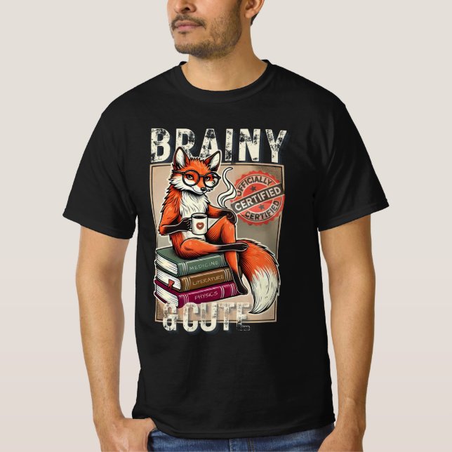 Brainy and Cute Fox Design for clever minds T-Shirt (Front)