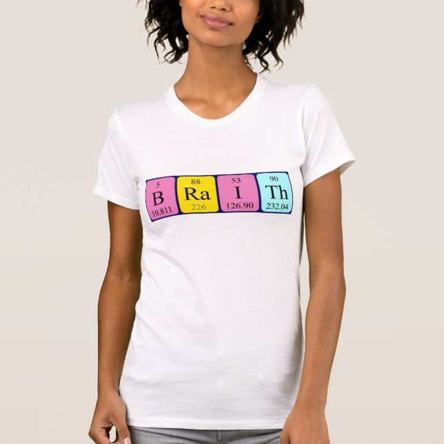 Braith periodic table name shirt (Front)