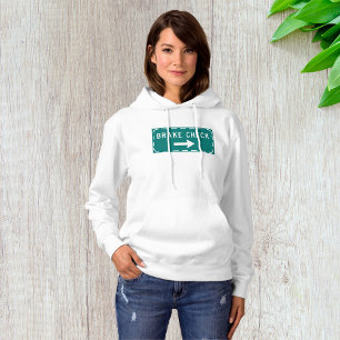 Brake Check Road Sign with Arrow Hoodie