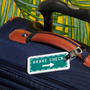 Brake Check Road Sign with Arrow  Luggage Tag