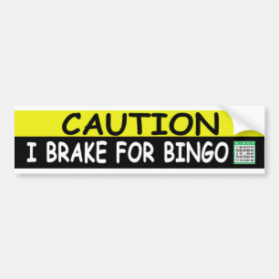 Brake For BINGO Bumper Sticker