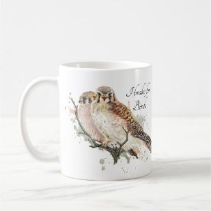 Brake for Birds Quote Birding Kestrel Couple  Coff Coffee Mug