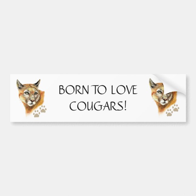 BRAKE FOR COUGARS FUNNY COUGAR QUOTE ART BUMPER STICKER (Front)