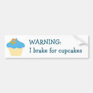 Brake for Cupcakes Bumper Sticker