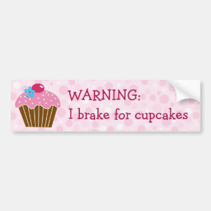 Brake for Cupcakes Bumper Sticker