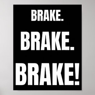 Brake! Funny Driving Instructor Ever  Poster