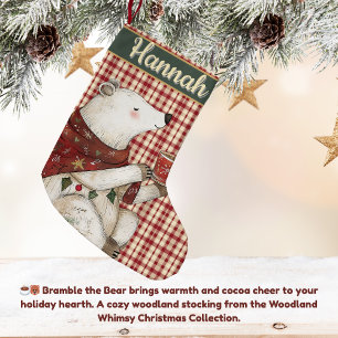 Bramble the Bear   Woodland Whimsy  Small Christmas Stocking