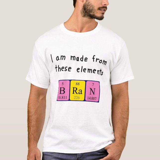 Bran periodic table name shirt (Front)