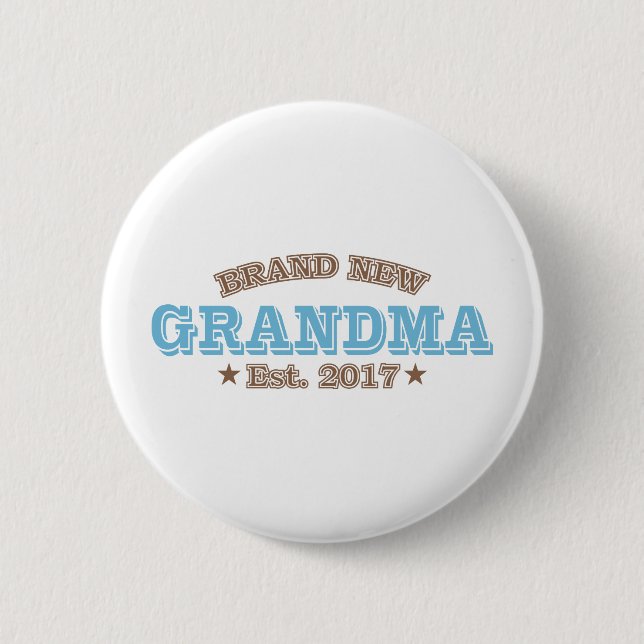 Brand New Grandma Est. 2017 (Blue) 6 Cm Round Badge (Front)