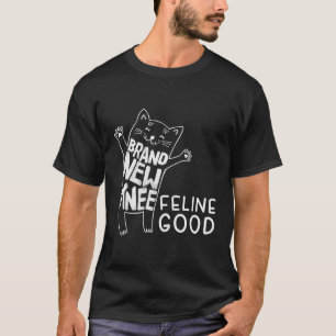 Brand New Knee Feline Good Joint Knee Replacement T-Shirt
