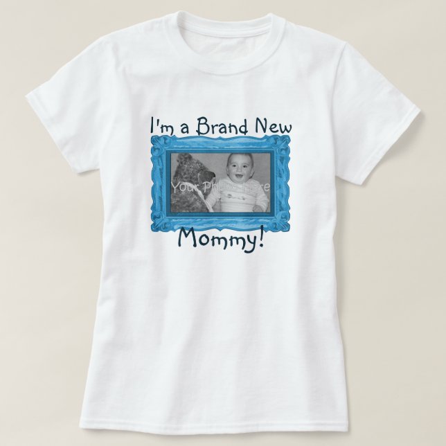 Brand New Mummy shirt (Design Front)