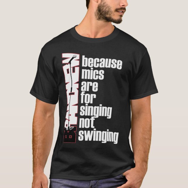 Brand New Singing Not Swinging T-Shirt (Front)