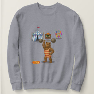 Brandon, circus strong-bear sweatshirt