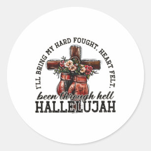 Brandon Hard Fought Hallelujah Praise Jesus Christ Classic Round Sticker