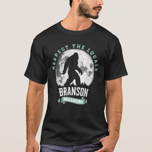 Branson Missouri Respect the Locals Bigfoot Sasqua T-Shirt (Front)