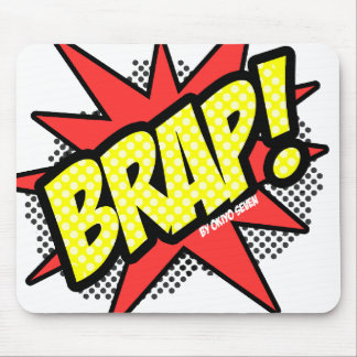Brap is the New Bang Mouse Mat