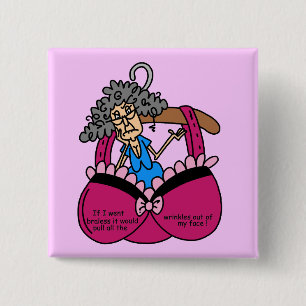 Bras and Wrinkles Humour 15 Cm Square Badge