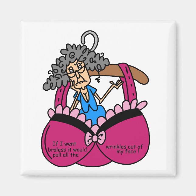 Bras and Wrinkles Humour Magnet (Front)