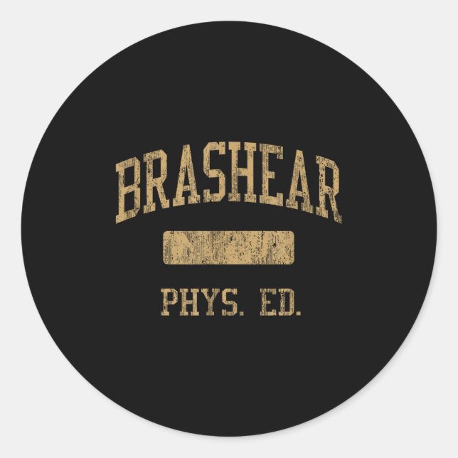Brashear High School Hs Ttsburgh Pa Phys Ed  Classic Round Sticker (Front)