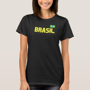 Brasil Brazilian Pride Brazil Flag International C T-Shirt