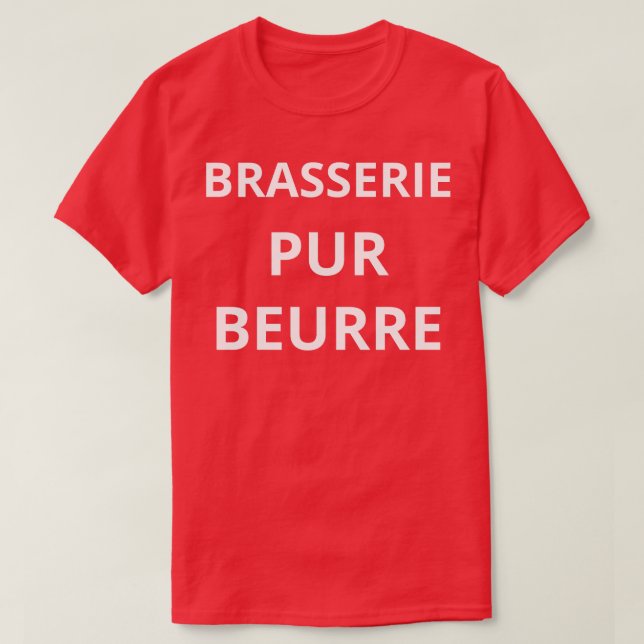 brasserie pur beurre T-Shirt (Design Front)