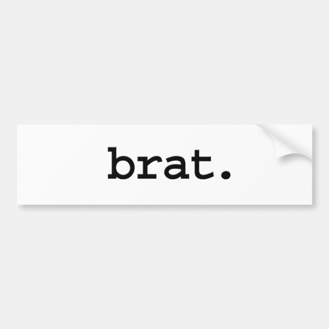 brat. bumper sticker (Front)