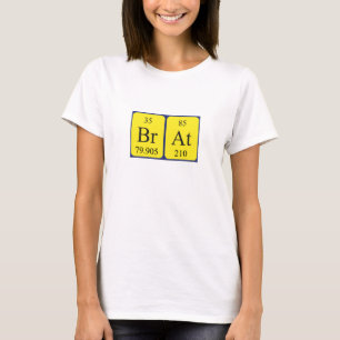 Brat periodic table name shirt