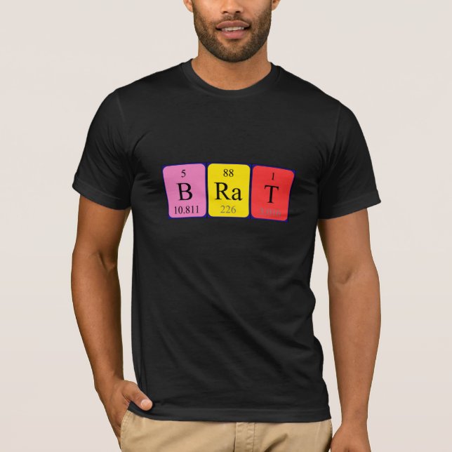 Brat periodic table name shirt (Front)