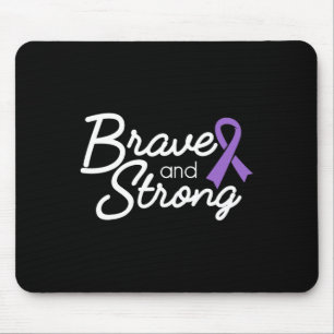 Brave And Strong Heimerheimer's And Epilepsy Warri Mouse Mat
