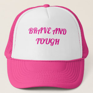 "BRAVE AND TOUGH" PINK/WHITE HAT