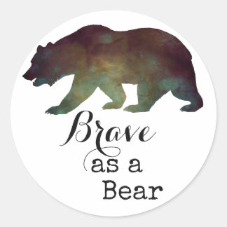 Brave as a Bear Watercolor Typography Classic Round Sticker