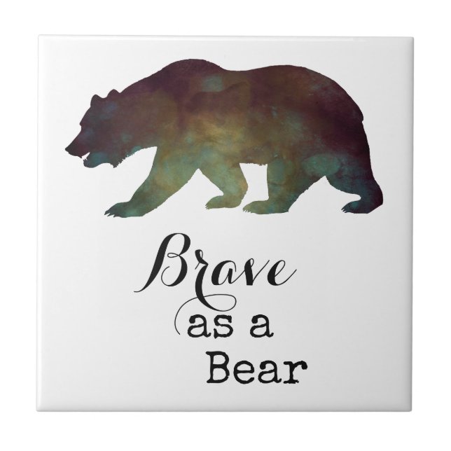 Brave as a Bear Watercolor Typography Tile (Front)