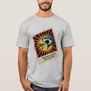 Brave but Realistic T-Shirt