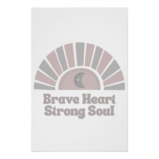 Brave Heart Strong Soul Boho Inspirational Poster